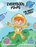 Cover: The Everybody Poops Coloring Book for Mighty Poopers! - Suteki Creative