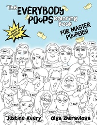 Enlarge image Cover: The Everybody Poops Coloring Book for Master Poopers! - Suteki Creative