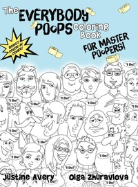 Enlarge image Cover: The Everybody Poops Coloring Book for Master Poopers! - Suteki Creative