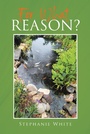 Cover: For What Reason? - Page Publishing, Inc.