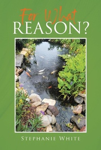 Enlarge image Cover: For What Reason? - Page Publishing, Inc.