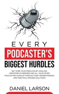 Cover: Every Podcaster's Biggest Hurdles - AT Publishing 2020