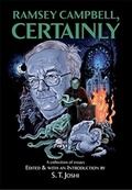 Cover: Ramsey Campbell, Certainly - PS Publishing
