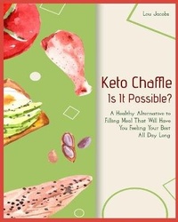 Enlarge image Cover: Keto Chaffle - Is It Possible? - Gold Inc. LTD