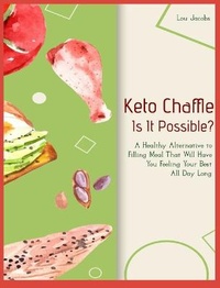 Enlarge image Cover: Keto Chaffle - Is It Possible? - Keto Chaffle Cookbook