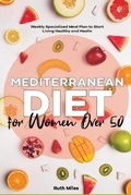 Cover: Mediterranean Diet for Women Over 50 - Gold Inc. LTD