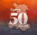 Cover: Cymru Mewn 50 Cerdd - Cyhoeddiadau Barddas