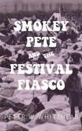 Cover: Smokey Pete And The Festival Fiasco - Clink Street Publishing