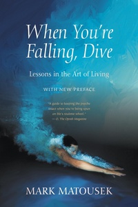 Enlarge image Cover: When You're Falling, Dive - Monkfish Book Publishing