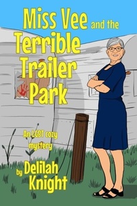 Abbildung von: Miss Vee and the Terrible Trailer Part - Corvid Moon Publishing
