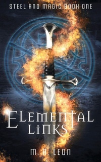 Enlarge image Cover: Elemental Links - M. A. Leon