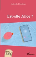 Cover: Est-elle Alice ? - En sc&egrave;ne