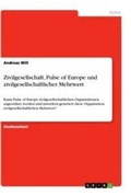 Cover: Zivilgesellschaft, Pulse of Europe und zivilgesellschaftlicher Mehrwert - GRIN Verlag