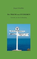 Cover: Der Traum vom Studieren - Books on Demand