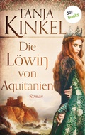 Cover: Die L&ouml;win von Aquitanien - dotbooks
