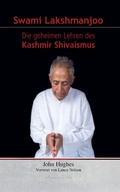 Cover: Swami Lakshmanjoo: Die geheimen Lehren des Kashmir Shivaismus - Aquamarin Verlag