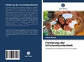 Cover: Foerderung der Schulverbundenheit - Verlag Unser Wissen