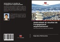 Cover: Ant&eacute;c&eacute;dent et r&eacute;sultat de l'engagement organisationnel - Editions Notre Savoir
