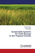 Cover: Sustainable Systems for Cold Storage in the Tropical Climate - LAP Lambert Academic Publishing