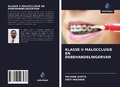 Cover: KLASSE II MALOCCLUSIE EN DEBEHANDELINGERVAN - Uitgeverij Onze Kennis