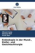 Cover: Endoskopie in der Mund-, Kiefer- und Gesichtschirurgie - Verlag Unser Wissen