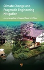 Cover: Climate Change and Pragmatic Engineering Mitigation - Jenny Stanford Publishing