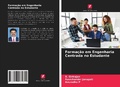 Cover: Forma&ccedil;&atilde;o em Engenharia Centrada no Estudante - Edi&ccedil;&otilde;es Nosso Conhecimento