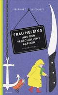 Cover: Frau Helbing und der verschollene Kapit&auml;n - OKTOPUS bei Kampa