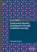 Cover: Professional Identity Development through Incidental Learning - Palgrave Macmillan