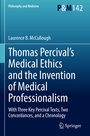 Cover: Thomas Percival's Medical Ethics and the Invention of Medical Professionalism - Springer