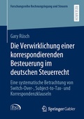 Cover: Die Verwirklichung einer korrespondierenden Besteuerung im deutschen Steuerrecht - Springer Gabler