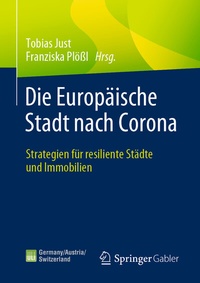 Abbildung von: Die Europäische Stadt nach Corona - Springer Gabler