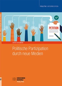 Abbildung von: Politische Partizipation durch neue Medien - Wochenschau Verlag