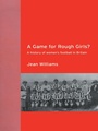 Cover: A Game for Rough Girls? - Routledge