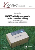 Cover: UNESCO-Weltdokumentenerbe in der Kulturellen Bildung - Tectum Wissenschaftsverlag