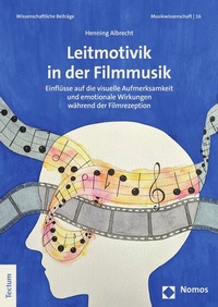 Abbildung von: Leitmotivik in der Filmmusik - Tectum Wissenschaftsverlag