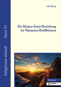 Cover: Die K&ouml;rper-Geist-Beziehung im Vajrayana-Buddhismus - Tectum Wissenschaftsverlag