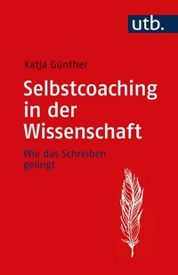 Abbildung von: Selbstcoaching in der Wissenschaft - UTB