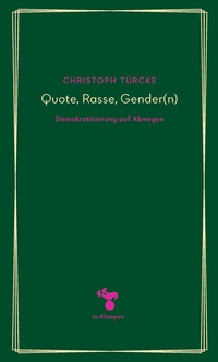 Enlarge image Cover: Quote, Rasse, Gender(n) - zu Klampen Verlag