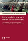 Cover: Recht zur Intervention - Pflicht zur Intervention? - Nomos