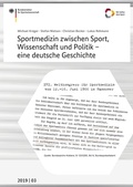 Cover: Sportmedizin zwischen Sport, Wissenschaft und Politik - eine deutsche Geschichte - Sportverlag Strau&szlig;