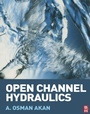 Cover: Open Channel Hydraulics - Butterworth-Heinemann