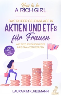 Abbildung von: How To Be A Rich Girl - Eulogia Verlags GmbH