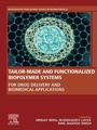 Cover: Tailor-Made and Functionalized Biopolymer Systems - Woodhead Publishing