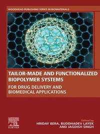 Bild: Tailor-Made and Functionalized Biopolymer Systems - Woodhead Publishing