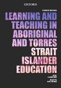 Enlarge image Cover: Teaching and Learning in Aboriginal and Torres Strait Islander Education - OUP Australia and New Zealand