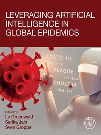 Bild: Leveraging Artificial Intelligence in Global Epidemics - Academic Press