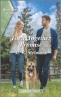 Cover: Their Together Promise - Harlequin Heartwarming Larger Print