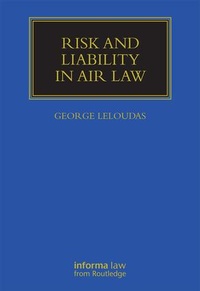Abbildung von: Risk and Liability in Air Law - Informa Law