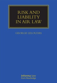 Abbildung von: Risk and Liability in Air Law - Informa Law
